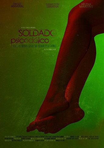Psychedelic Soldier: And All The Other Things Left On The Way (2018) poster