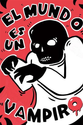 El mundo es un vampiro (2023) poster