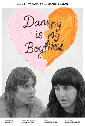 Danny Is My Boyfriend (2025) poster