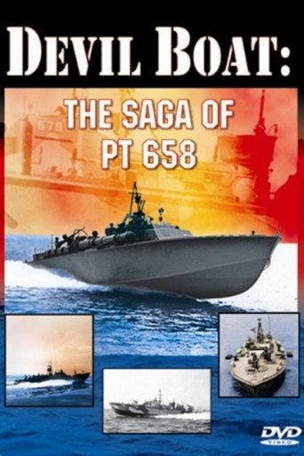 Devil Boat: The Saga of PT 658 (2006) poster