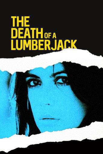 The Death of a Lumberjack (1973) poster