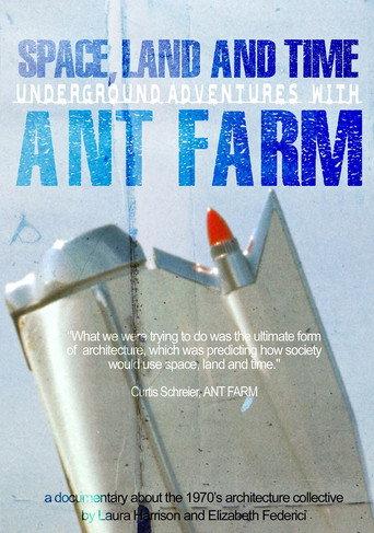 Space, Land and Time: Underground Adventures with Ant Farm (2010) poster