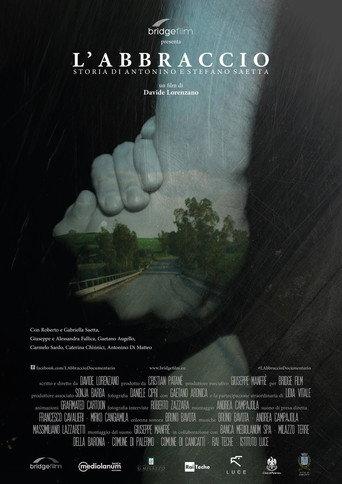 L'abbraccio - Storia di Antonino e Stefano Saetta (2020) poster