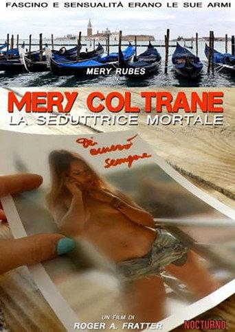 Mery Coltrane - La seduttrice mortale (2019) poster
