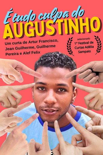 É tudo culpa do Augustinho! (2023) poster