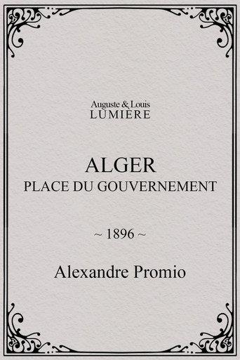 Alger : place du gouvernement (1896) poster