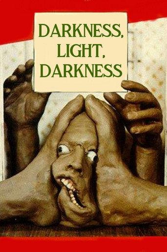 Darkness, Light, Darkness (1990) poster
