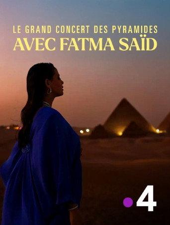 Le grand concert des pyramides avec Fatma Saïd (2025) poster