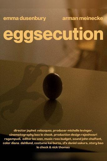Eggsecution () poster
