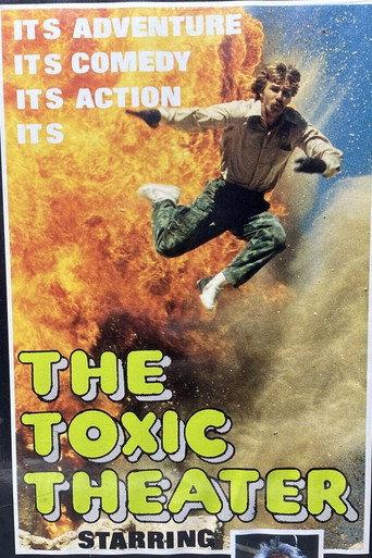 The Toxic Theater () poster