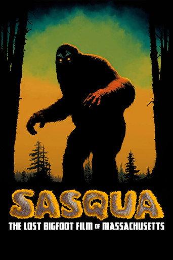Sasqua: The Lost Bigfoot Film of Massachusetts () poster