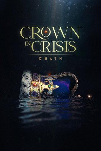 Crown in Crisis: Death () poster