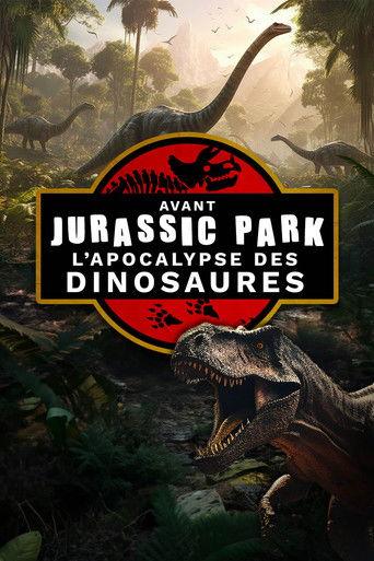 Avant jurassic park, L'apocalypse des dinosaures (2024) poster