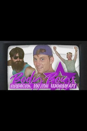 Body Boys Radical Home Workout () poster