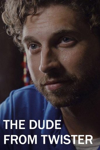The Dude from Twister () poster