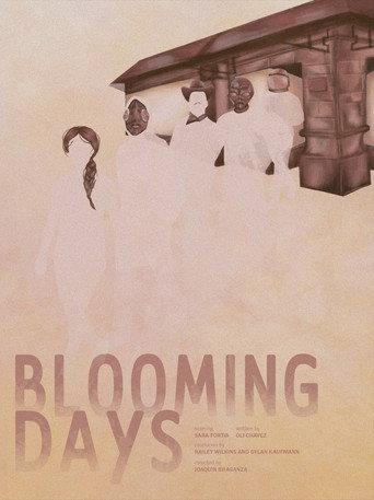 Blooming Days () poster