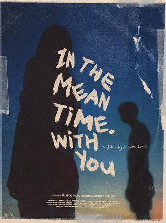 In The Meantime, With You () poster