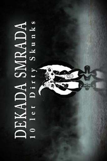 Decade of Stench: 10 Years of Dirty Skunks (2012) poster