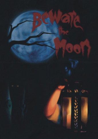 Beware The Moon () poster
