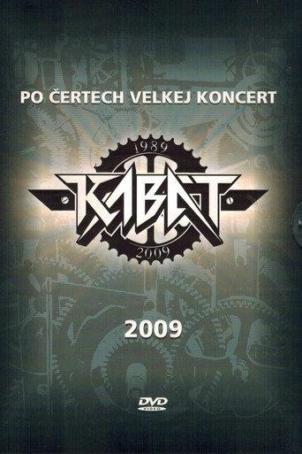 Kabát – Po čertech velkej koncert (2009) poster