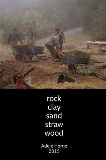 Rock Clay Sand Straw Wood (2015) poster