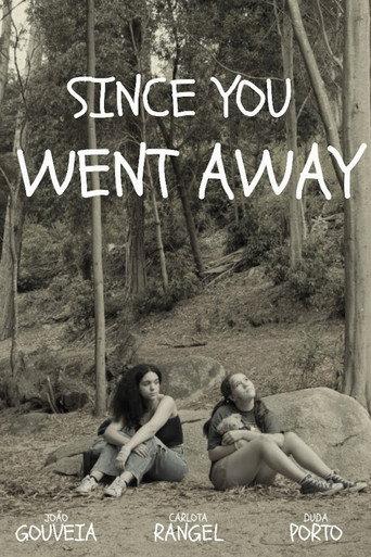 Since You Went Away (2024) poster