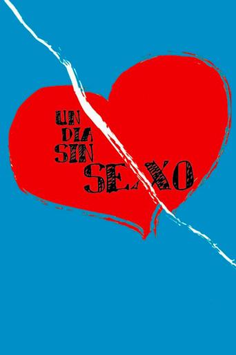Un día sin sexo (2005) poster