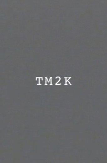 tm2k () poster