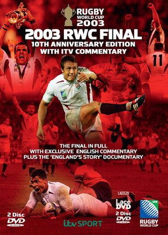 2003 RWC Final 10th Anniversary Edition with ITV Commentary (2013) poster
