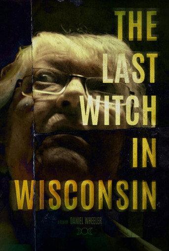 The Last Witch In Wisconsin () poster