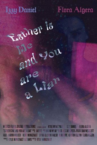 Esther Is Me And You Are A Liar (2024) poster