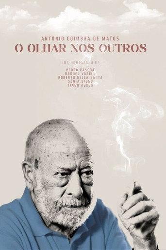 António Coimbra de Matos: O Olhar Nos Outros (2022) poster