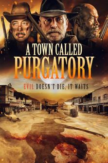 A Town Called Purgatory (2025) poster