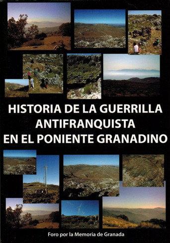 Historia de la guerrilla antifranquista en el Poniente granadino (2011) poster