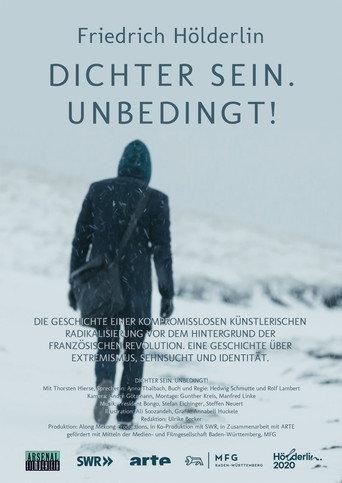 Friedrich Hölderlin - Dichter sein. Unbedingt! (2020) poster