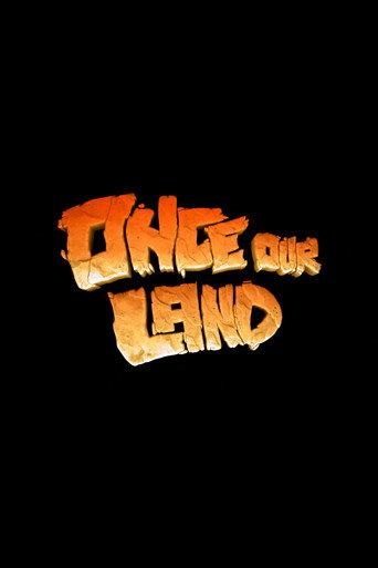 Once Our Land () poster