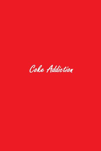 Coke Addiction (2020) poster