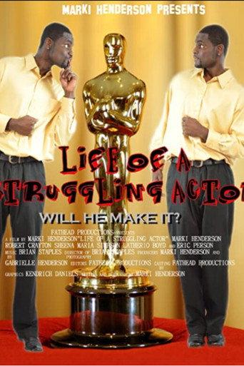 Life of a Struggling Actor (2013) poster