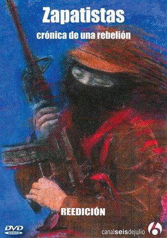 Zapatistas: Chronicle of a Rebellion (2008) poster