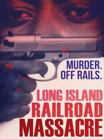 The Long Island Railroad Massacre: 20 Years Later (2013) poster
