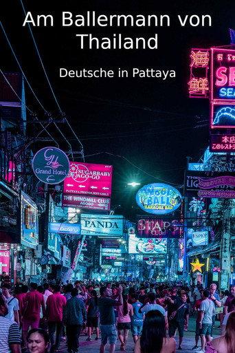 Am Ballermann von Thailand - Deutsche in Pattaya (2017) poster