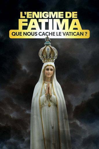 L'Énigme de Fatima : Que nous cache le Vatican ? (2023) poster
