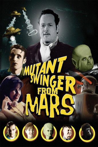 Mutant Swinger from Mars (2009) poster