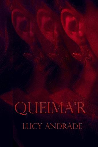 QUEIMA'R () poster