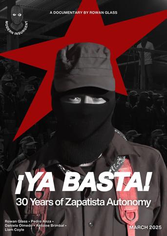 ¡Ya Basta! 30 Years of Zapatista Autonomy (2025) poster