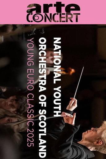 Scottish National Youth Orchestra @ Young Euro Classic 2025 (2025) poster