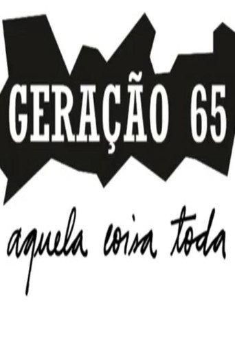 Geração 65, Aquela Coisa Toda (2008) poster