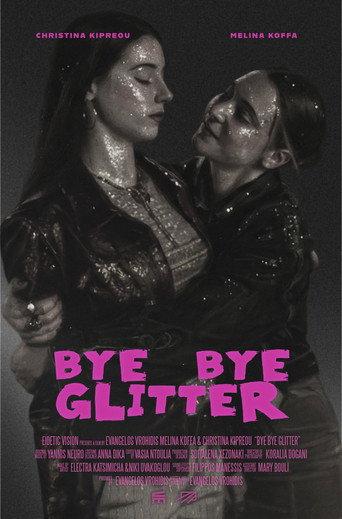 Bye Bye Glitter () poster