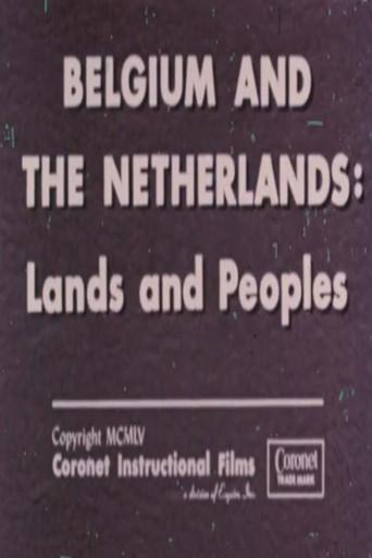 Belgium and The Netherlands: Lands and Peoples (1955) poster
