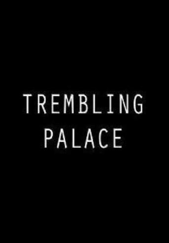 Trembling Palace (2013) poster